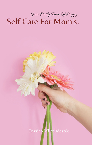 Self Care For Mom's