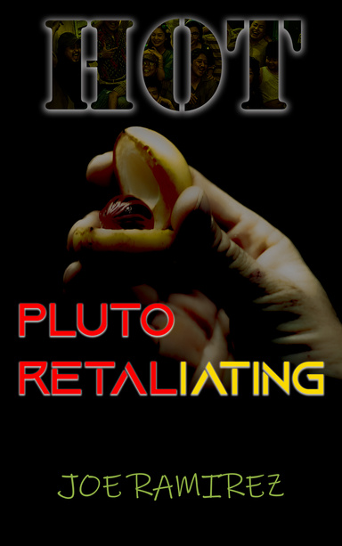 Hot Pluto Retaliating