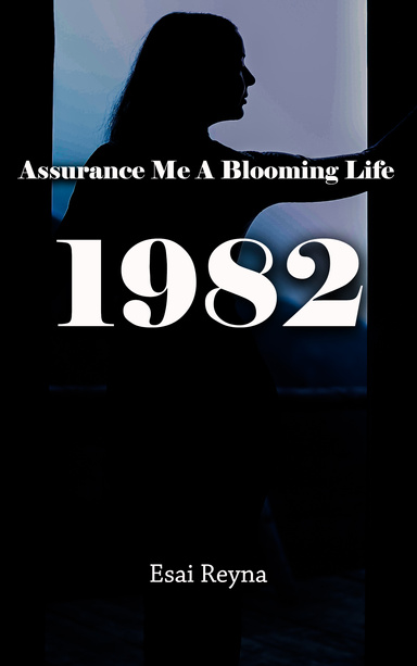 Assurance Me A Blooming Life 1982
