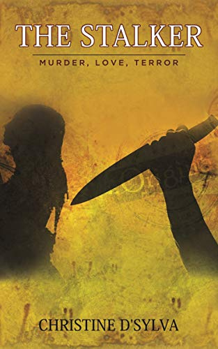 The Stalker: Murder, Love, Terror