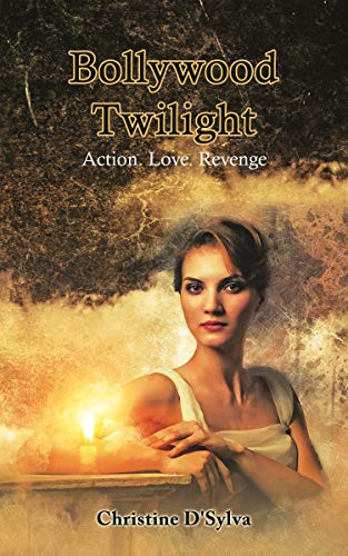 Bollywood Twilight: Action, Love, Revenge