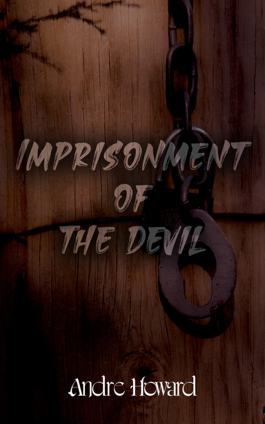 Imprisonment Of The Devil