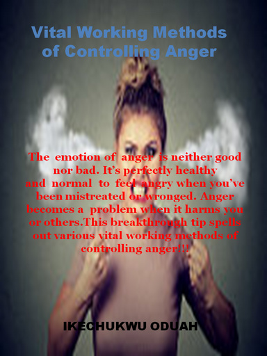 Vital Working Methods of Controlling Anger