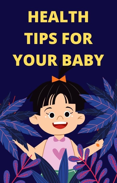 Health Tips for Your Baby