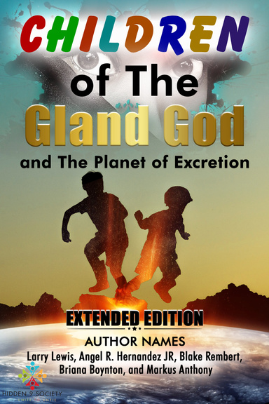 Children of The Gland God and The Planet of Excretion