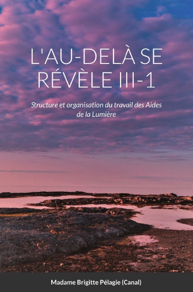 L'AU-DELÀ SE RÉVÈLE III-1 (EBOOK)