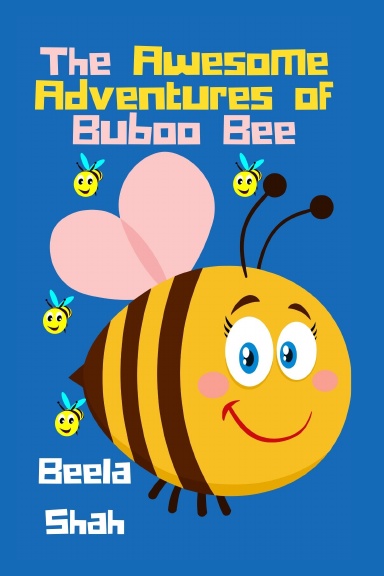 The Awesome Adventures of Buboo Bee