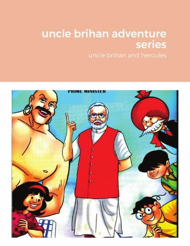 uncle brihan adventure series