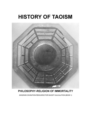 HISTORY OF TAOISM: Philosophy-Religion of Immortality
