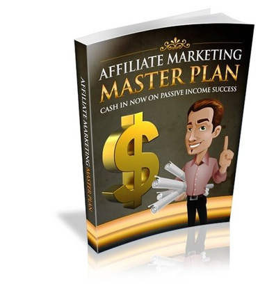 Affiliate Marketing Master Plan