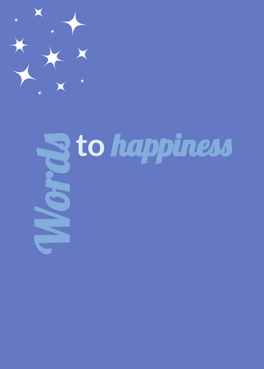 Words To Happiness