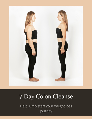 7 Day Colon Flush- Help Regulate your Colon to promote weight loss