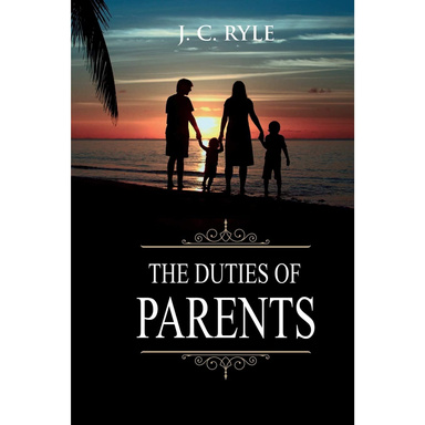 The Duties of Parents