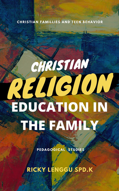 Christian Religion Education In The Family