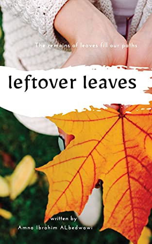 leftover leaves