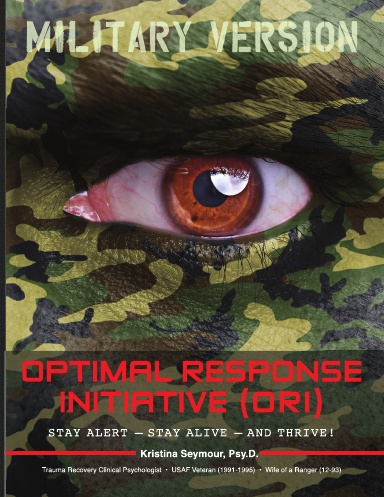 Optimal Response Initiative (ORI) Military Version