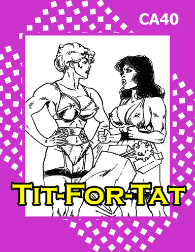 CA40 Tit For Tat