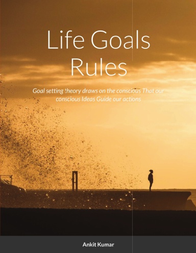 Life Goals Rules