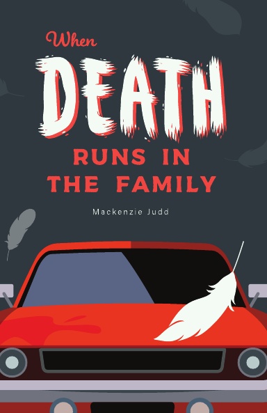 When Death Runs in the Family