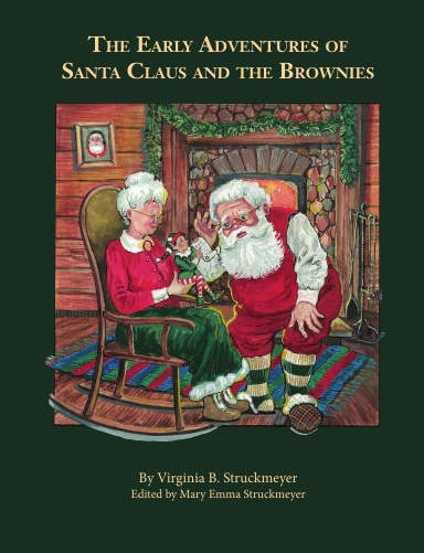 The Early Adventures of Santa Claus and the Brownies