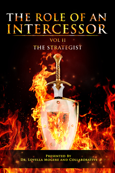 The Role Of An Intercessors Vol II
