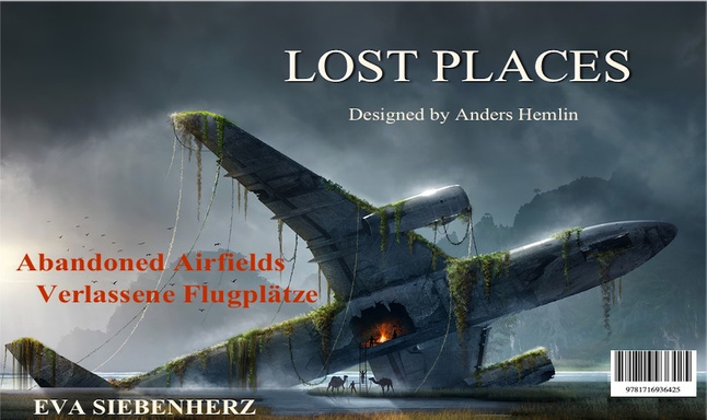 LOST PLACES - Abandoned Airfields