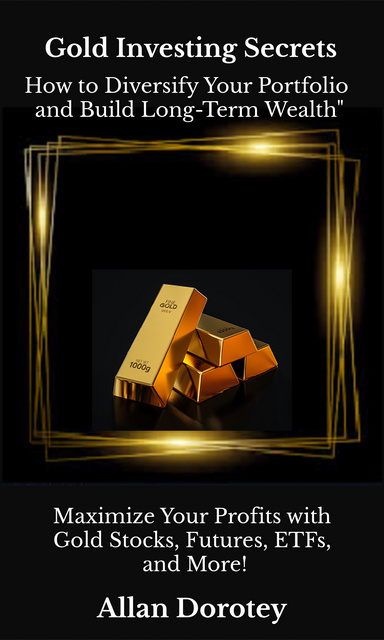 Gold Investing Secrets
