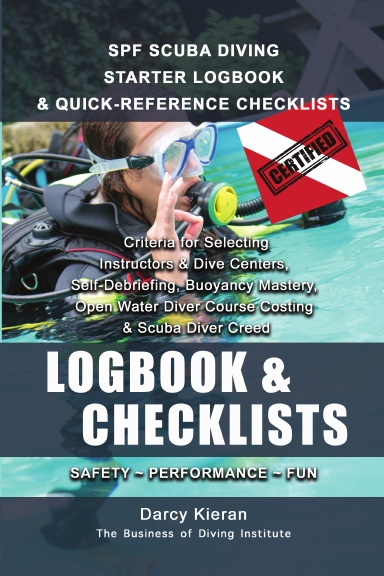 SPF SCUBA DIVING STARTER LOGBOOK & QUICK-REFERENCE CHECKLISTS