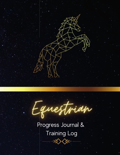Equestrian Training and Progress Journal