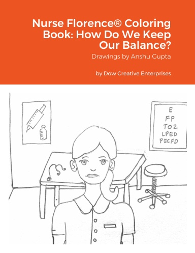 Nurse Florence® Coloring Book: How Do We Keep Our Balance?