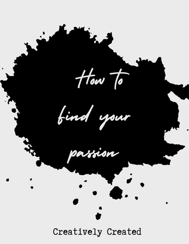 How to find your passion