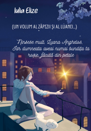 Iulia Elize - Ninsese mult, Luana Anghelos, iar dumneata aveai doar bundița ta roșie făcută din petale