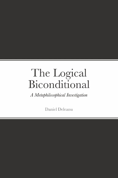 The Logical Biconditional