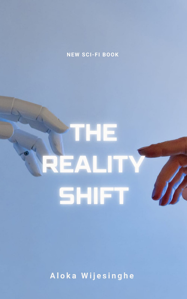 The Reality Shift