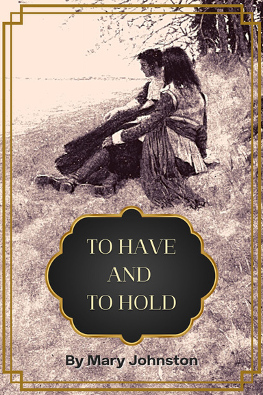 To Have and to Hold