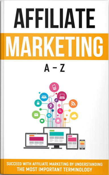 Affiliate Marketing A-Z