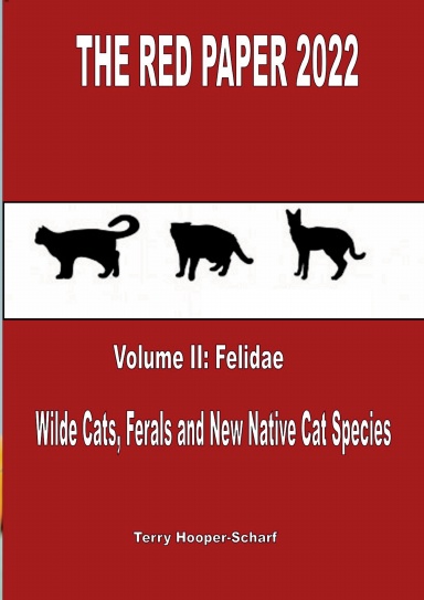 The Red Paper 2022 Volume 2: Felids