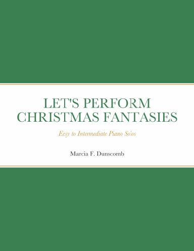 LET'S PERFORM CHRISTMAS FANTASIES