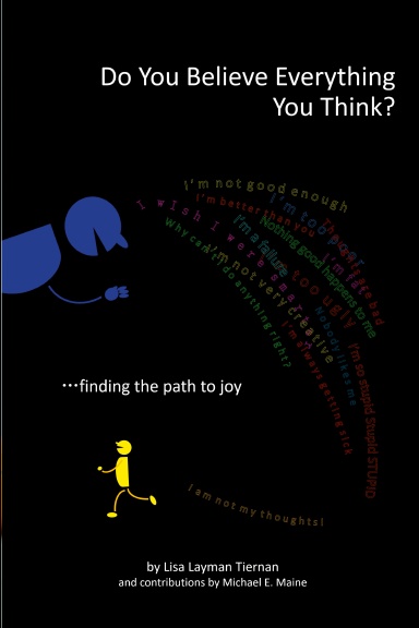 Do You Believe Everything You Think?