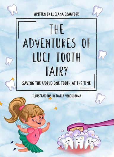 THE ADVENTURES OF LUCI TOOTH FAIRY
