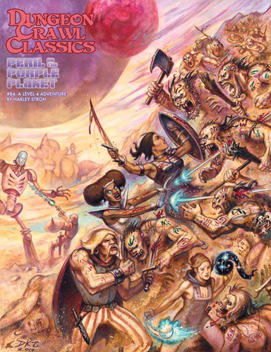 Dungeon Crawl Classics #84: Peril On The Purple Planet PDF