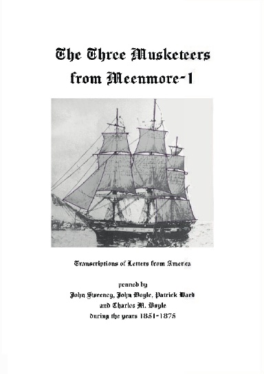The Three Musketeers from Meenmore-1: Transcriptions of Letters from America