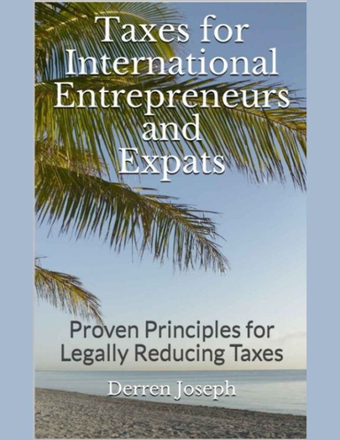 Taxes for International Entrepreneurs and Expats
