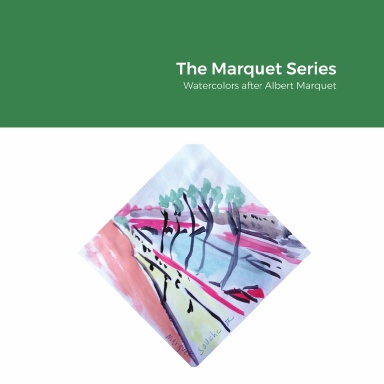 The Marquet Series. Watercolors after Albert Marquet.