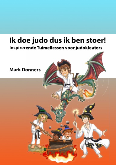 Ik doe judo dus ik ben stoer