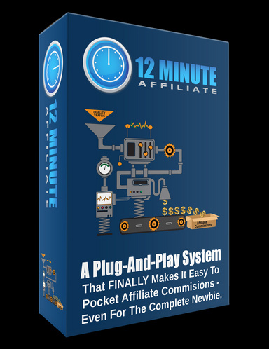 12 Minute Affiliate Review – Big SCAM or 100% Legit