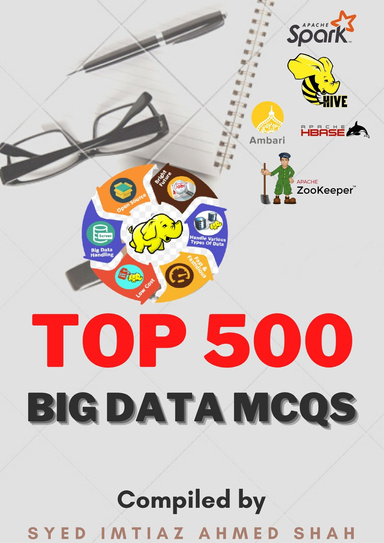 Top 500 Big Data MCQs: Big Data Hadoop Platform and Utilities