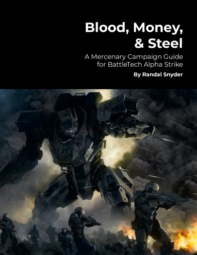 Blood, Money, & Steel
