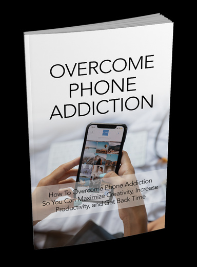 OVERCOME PHONE ADDICTION
