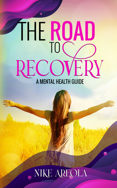 THE ROAD TO RECOVERY